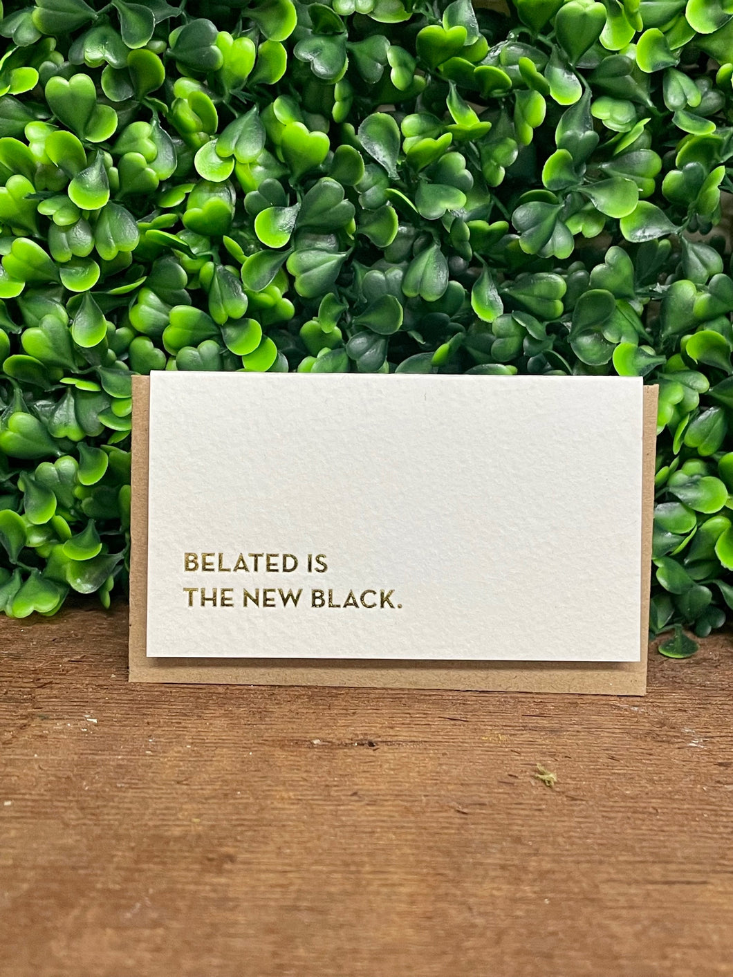 Gift Card Sleeve ~ Belated is the New Black