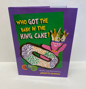 Who Got the Baby in the King Cake