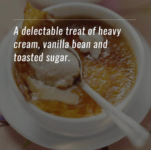 Load image into Gallery viewer, Orleans Creme Brulee
